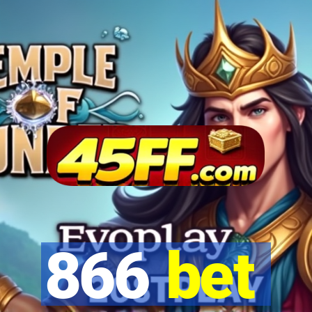 866 bet